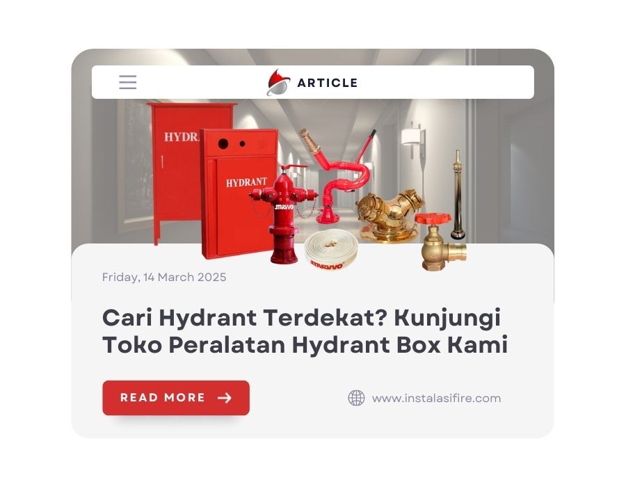 Cari Hydrant Terdekat? Kunjungi Toko Peralatan Hydrant Box Kami