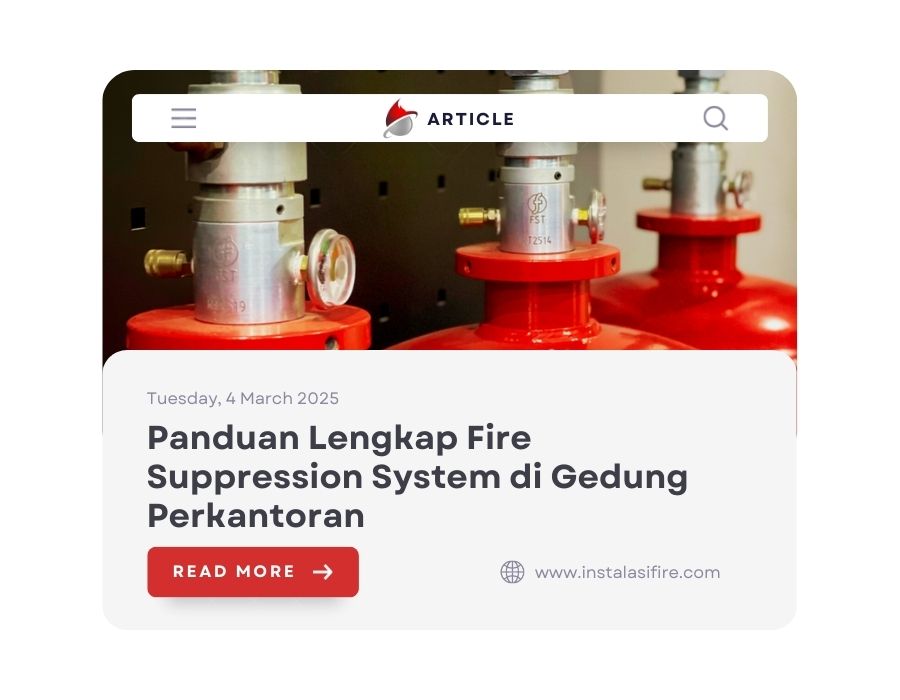Panduan Lengkap Fire Suppression System di Gedung Perkantoran 