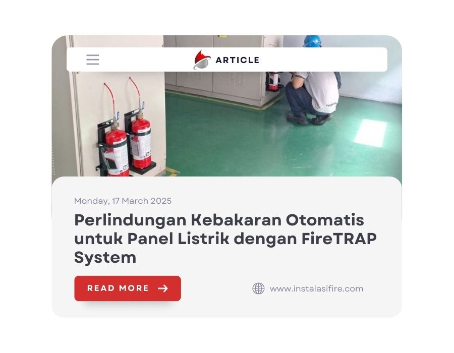 Perlindungan Kebakaran Otomatis untuk Panel Listrik dengan FireTRAP System