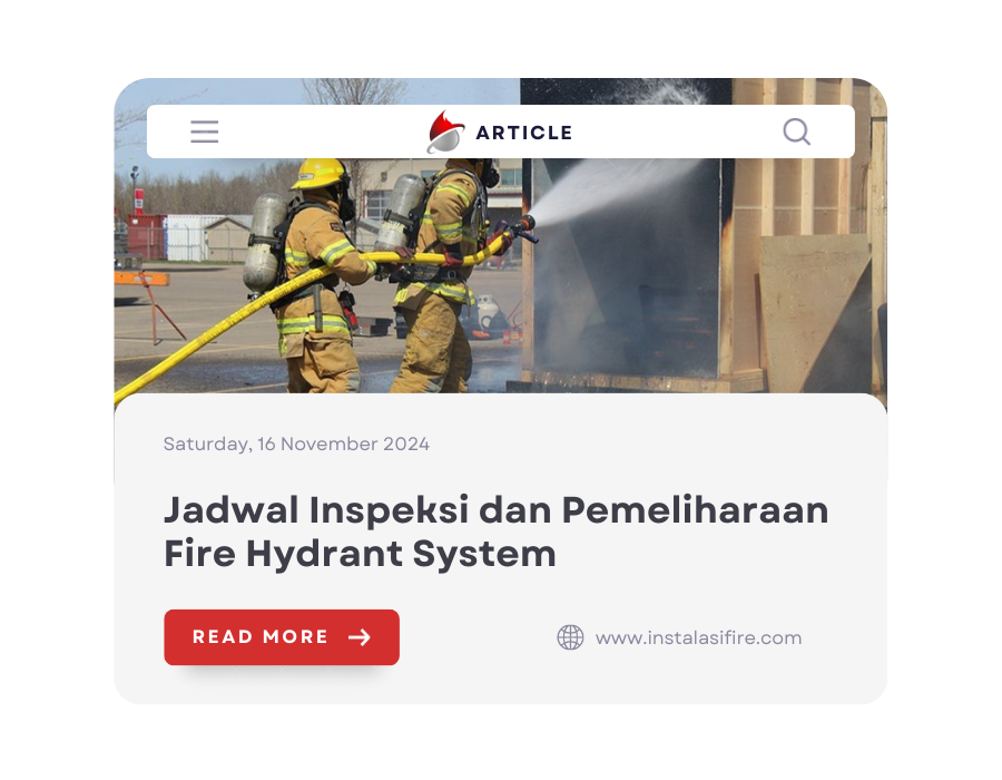 Jadwal Inspeksi dan Pemeliharaan Fire Hydrant System