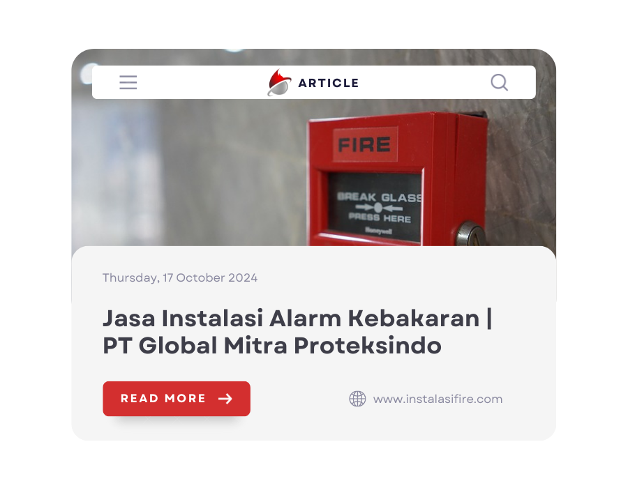 Jasa Instalasi Alarm Kebakaran | PT Global Mitra Proteksindo
